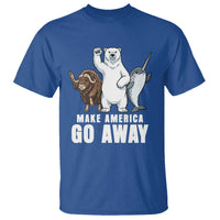 Funny Make America Go Away T Shirt Anti Authoritarian Political Gag Gift