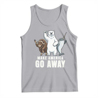 Funny Make America Go Away Tank Top Anti Authoritarian Political Gag Gift