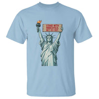 Stand With Minneapolis T Shirt Statue Of Liberty Torch Justice Support