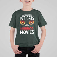 I Just Want To Pet Cats And Watch Horror Movies T Shirt For Kid - Wonder Print Shop