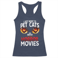 I Just Want To Pet Cats And Watch Horror Movies Racerback Tank Top - Wonder Print Shop