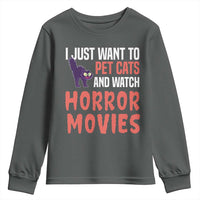 Funny Just Want To Pet Cats And Watch Horror Movies Youth Sweatshirt - Wonder Print Shop