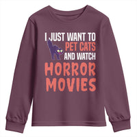 Funny Just Want To Pet Cats And Watch Horror Movies Youth Sweatshirt - Wonder Print Shop
