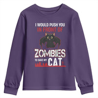 I Would Push You in Front Of Zombies To Save My Cat Youth Sweatshirt Halloween Cat - Wonder Print Shop