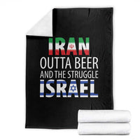 Funny Political Satire Throw Blanket Iran Outta Beer And The Struggle Israel