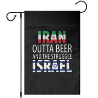 Funny Political Satire Garden Flag Iran Outta Beer And The Struggle Israel