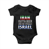 Funny Political Satire Baby Onesie Iran Outta Beer And The Struggle Israel