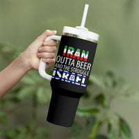 Funny Political Satire Tumbler With Handle Iran Outta Beer And The Struggle Israel