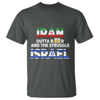 Funny Geopolitical Satire Iran Outta Beer Israel Struggle T Shirt