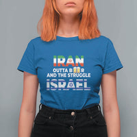 Funny Geopolitical Satire Iran Outta Beer Israel Struggle T Shirt For Women