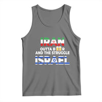 Funny Geopolitical Satire Iran Outta Beer Israel Struggle Tank Top