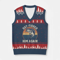 Funny Bass Fishing V-Neck Knit Sweater Vest Out Fished Him Again Fisherman Outdoor Adventure