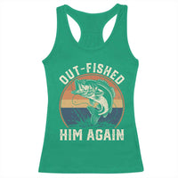 Funny Bass Fishing Racerback Tank Top Out Fished Him Again Fisherman Outdoor Adventure