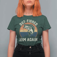 Funny Bass Fishing T Shirt For Women Out Fished Him Again Fisherman Outdoor Adventure