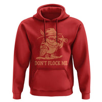 Funny Bird Watching Detective Birdwatcher Hoodie Dont Flock Me