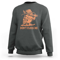 Funny Bird Watching Detective Birdwatcher Sweatshirt Dont Flock Me