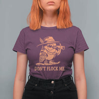 Funny Bird Watching Detective Birdwatcher T Shirt For Women Dont Flock Me