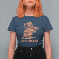 Funny Bird Watching Detective Birdwatcher T Shirt For Women Dont Flock Me