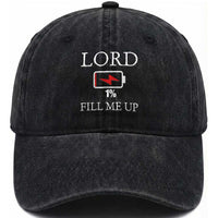 Lord Fill Me Up Faith Christian Jesus Washed Cotton Baseball Cap Funny Spiritual Fuel