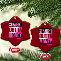 Funny Girl Dad Life Ceramic Ornament Broke Dad Out Of Money