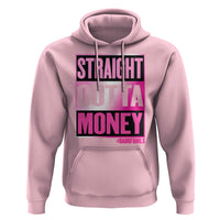 Funny Girl Dad Life Hoodie Broke Dad Out Of Money