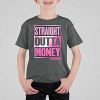 Funny Girl Dad Life T Shirt For Kid Broke Dad Out Of Money