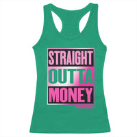 Funny Girl Dad Life Racerback Tank Top Broke Dad Out Of Money