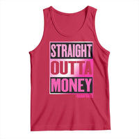 Funny Girl Dad Life Tank Top Broke Dad Out Of Money
