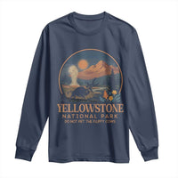 Yellowstone National Park Do Not Pet The Fluffy Cows Long Sleeve Shirt Amusing Bison Encounter Campsite Toss