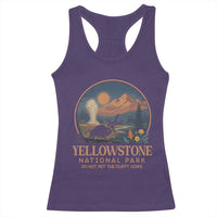 Yellowstone National Park Do Not Pet The Fluffy Cows Racerback Tank Top Amusing Bison Encounter Campsite Toss