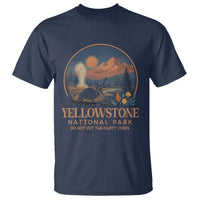 Yellowstone National Park Do Not Pet The Fluffy Cows T Shirt Amusing Bison Encounter Campsite Toss
