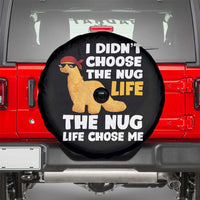 I Did Not Choose The Nug Life Spare Tire Cover Chicken Nugget Lover Gifts - Wonder Print Shop