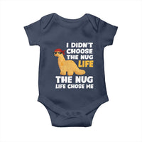 I Did Not Choose The Nug Life Baby Onesie Chicken Nugget Lover Gifts - Wonder Print Shop
