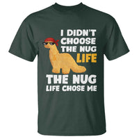 I Did Not Choose The Nug Life T Shirt Chicken Nugget Lover Gifts - Wonder Print Shop