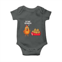 Funny Chicken Nuggets Lover Baby Onesie Is That You Bro - Wonder Print Shop