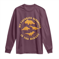 My Favorite Dinosaur Is The Nugget Long Sleeve Shirt Funny Food Lover Gift - Wonder Print Shop
