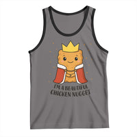 I'm A Beautiful Chicken Nugget Tank Top Food Humor Gift - Wonder Print Shop