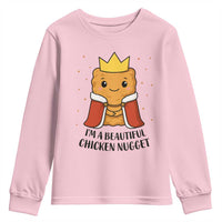 I'm A Beautiful Chicken Nugget Youth Sweatshirt Food Humor Gift - Wonder Print Shop
