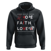 Faith Hope Love HIV AIDS Awareness Hoodie Hope Strength Empowerment Gift - Wonder Print Shop