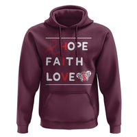 Faith Hope Love HIV AIDS Awareness Hoodie Hope Strength Empowerment Gift - Wonder Print Shop