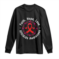 HIV Awareness Empowerment Gift Long Sleeve Shirt Faith Hope Love - Wonder Print Shop