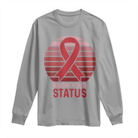 Know Your Status HIV Awareness Long Sleeve Shirt World Aids Day Gift - Wonder Print Shop
