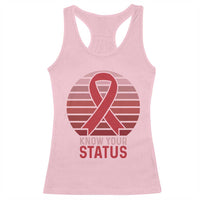 Know Your Status HIV Awareness Racerback Tank Top World Aids Day Gift - Wonder Print Shop