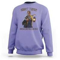 Harriet Tubman Sweatshirt Underground Railroad Hero Black History Month Gift