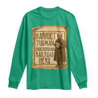 Underground Railroad Hero Harriet Tubman Long Sleeve Shirt Feminist History Gift