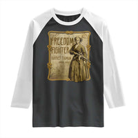 Harriet Tubman Freedom Fighter Raglan Shirt Feminist History Gift - Wonder Print Shop