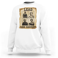 Vintage Harriet Tubman Poster Sweatshirt Lead Like Harriet - Wonder Print Shop