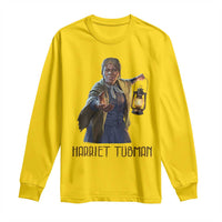 Harriet Tubman Legacy Long Sleeve Shirt Gift For History Lovers