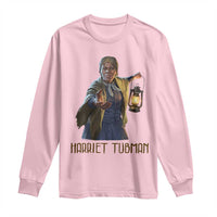 Harriet Tubman Legacy Long Sleeve Shirt Gift For History Lovers