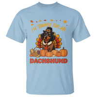 Thanksgiving Dog T Shirt I Am Thankful For My Dachshund - Wonder Print Shop